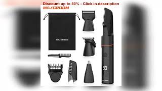 MAXGROOM 4 in 1 Body Hair Trimmer Kit for Men Pubic Hair Shaver Nose Beard Trimmer Electric IPX6