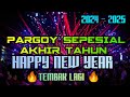 PARGOY SEPESIAL AKHIR TAHUN||HAPPY NEW YEAR--TEMBAK LAGI NEW 2024(2025)