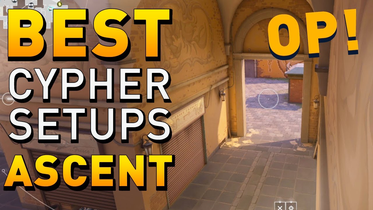 VALORANT - BEST Cypher Camera Spots & Setups On ASCENT - YouTube