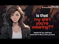 [🌶️SPICY🌶️] [F4F] Caught wearing your ex-girlfriend's shirt in public [exes to lovers] [confession]