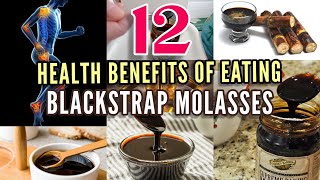 12 Health Benefits of Blackstrap Molasses!