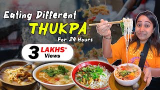 Eating only Thukpa for 24 Hours | Types of Thukpa Noodles | Delicious Food Challenge🥰