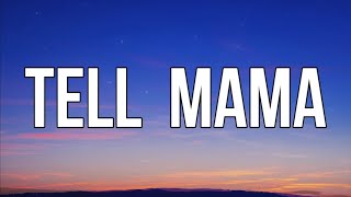 ALMA - Tell Mama (Lyrics)