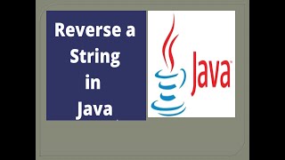 Program to Reverse A String in Java | Java Tutorial For Beginners