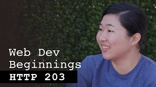 Web Dev Beginnings with Mariko Kosaka - HTTP203