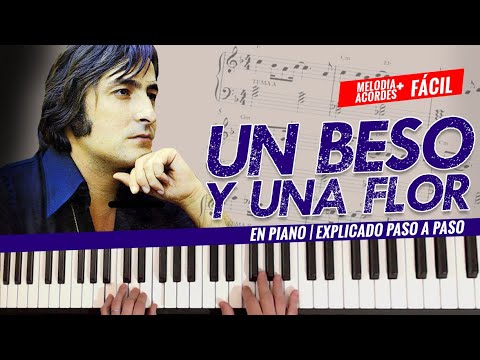 🎹 UN BESO Y UNA FLOR De Nino Bravo Explicado Paso A Paso 🎼 Partitura Y ...