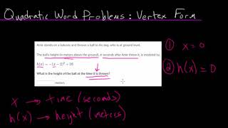 Quadratic Word Problems in Vertex Form: Intro