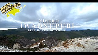 ニセコ イワオヌプリ編／北海道の絶景景色【BESTHOKKAIDO_VOL.51】Superb view of Hokkaido/NISEKO IWAONUPURI