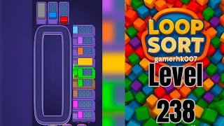 Loop Sort Level 238 Walkthrough Solution