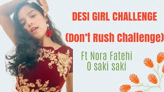 #DESIGIRLCHALLENGE - inspired by the #DontRushChallenge ft @norafatehi