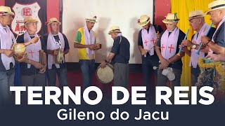 TERNO DE REIS - Gileno do Jacu – PRESIDENTE JÂNIO QUADROS - BAHIA