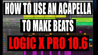 Making Beats With Acapella |  Making a Beat Around an Acapella
