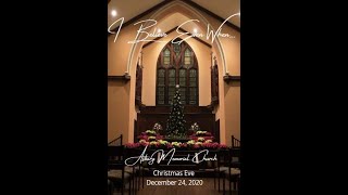 Asbury Memorial Church, Christmas Eve Service December 24, 2020