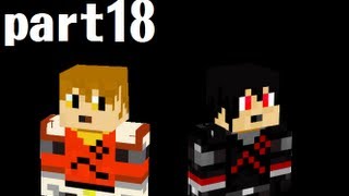 【Minecraft】マインクラフターの日常！part18【コラボ実況】