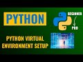 Python Installation Guide: Setup Python & Virtual Environment Step-by-Step