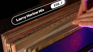 Larry Harlow Essentials Mix - Vol 01