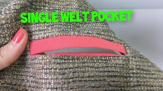 Making a Single welt pocket.