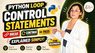 Python Loop Control Statements Explained | Break, Continue & Pass for Beginners