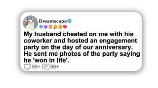 (Subsequent updates) My husband cheated on me with his coworker and hosted an engagement party on…