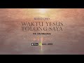 waktu yesus tolong saya ade manuhutu audio only