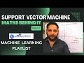 Support Vector Machine (SVM) – Maths behind it - Part 2 | Machine Learning | Data Science | AI