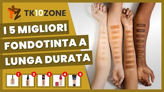 I 5 migliori fondotinta a lunga durata