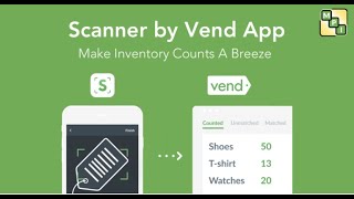 Vend Mobile Scanner App Overview