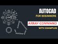 Master AutoCAD ARRAY Command | Rectangular, Polar & Path Array Explained