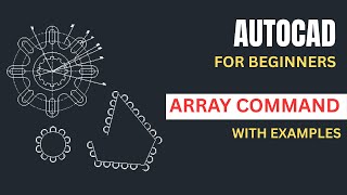Master AutoCAD ARRAY Command | Rectangular, Polar & Path Array Explained