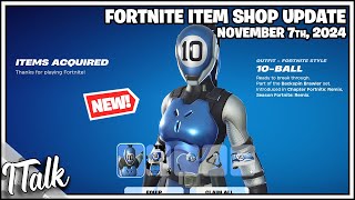 *NEW* 10-BALL SET! Fortnite Item Shop [November 7th, 2024] (Fortnite Chapter 5)