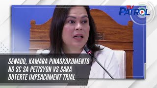 Senado, Kamara pinagkokomento ng SC sa petisyon vs Sara Duterte impeachment trial | TV Patrol