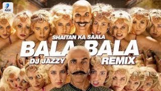 Bala Shaitan Ka Sala (Extended Edit) | DJ Shadow Dubai | Housefull 4 | DJ Kawal & DVJ Happy