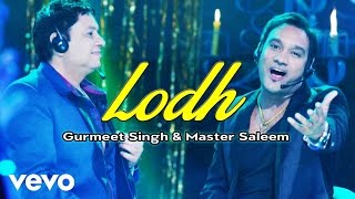 Gurmeet Singh - Lodh Video | Saiyaan 2  | Master Saleem