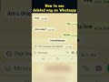 How to Read Deleted WhatsApp Messages | Useful Tips