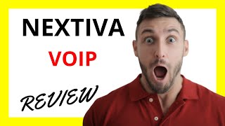 🔥 Nextiva VoIP Review: Pros and Cons