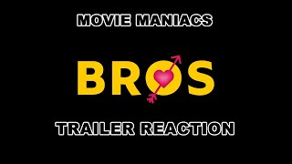 BROS Trailer Reaction - MOVIE MANIACS