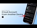 How to Remove Apple ID or iCloud Account from Another Device?