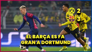 El Barça enderroca el mur groc de Dortmund | Borussia Dortmund 2 FC Barcelona 3