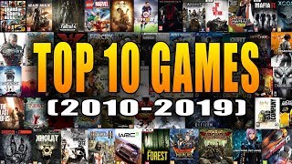 Top 10 Video Games of the Decade (2010-2019)