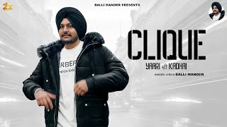 Clique || Balli Mander || 2x media films uk || New punjabi song 2025