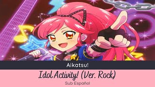 Aikatsu! - Idol Activity! (Ver. Rock) (Seira Otoshiro) [Sub Español]