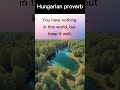 hungarian proverb about nothing