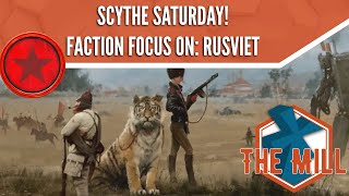 Scythe Saturday! Faction Focus on Rusviet - The Mill