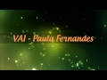 Vai - Paula Fernandes