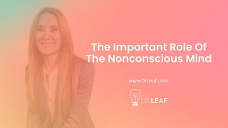 Podcast 414: The Difference Between the Nonconscious, Subconscious & Conscious Mind