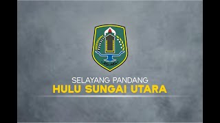 SELAYANG PANDANG HULU SUNGAI UTARA