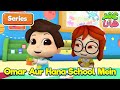 Omar Aur Hana School Mein | Omar and Hana Urdu | Islamic Cartoon