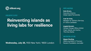Zilient Live: Reinventing islands as living labs for resilience