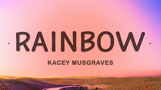 Kacey Musgraves - Rainbow (Lyrics)