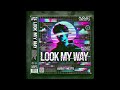 Look My Way